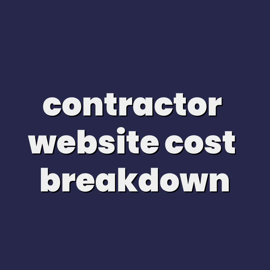 Contractor Website Costs: WordPress vs Subscription