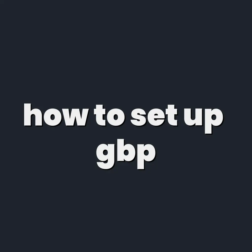 Google Business Profile Setup for Web Design