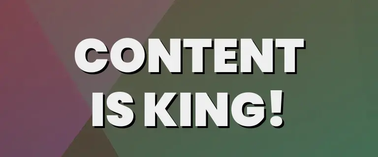 Graphic emphasizing Content is King concept for websites.