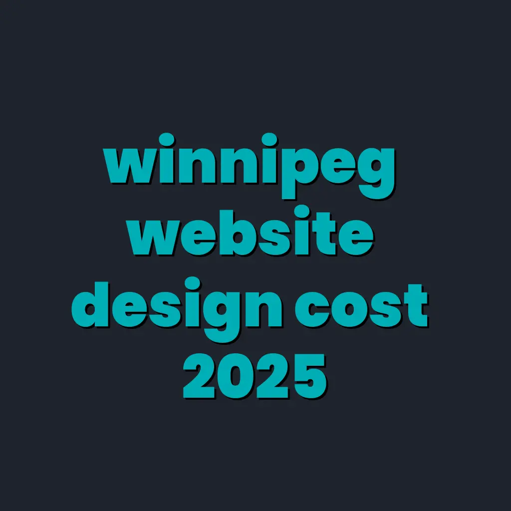 Average Website Design Costs in Winnipeg for 2025